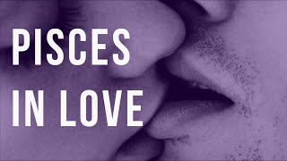 Pisces in Love: Traits, Expectations & Fears