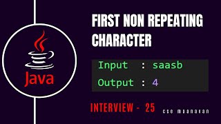 First Non Repeating Character ( Amazon Coding Question ) | Java