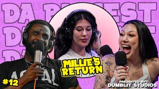 Da Biggest 12 Millie S Return