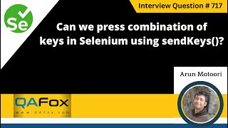 Can we press combination of Keys in Selenium using sendKeys() (Selenium Interview Question #717)