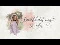 Lora Kelley - Beautiful That Way (Official Lyric Video)