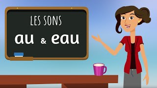 Le son au | Le son eau | French sounds | Les sons en français | Learn French | Read in French