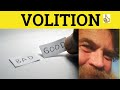 🔵 Volition - Volition Meaning - Volition Examples - Volition Definition - Formal English