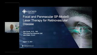 LIGHTMED Webinar: Focal \u0026 Panmacular SP-Mode® Laser Therapy for Retinovascular Disease