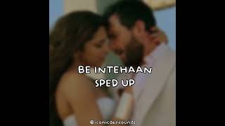 be intehaan sped up - race 2