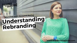 Talking with Branders EP 2 | Understanding Rebranding