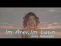 silva hakobyan im arev im lusin Սիլվա Հակոբյան Իմ արև իմ լուսին official audio