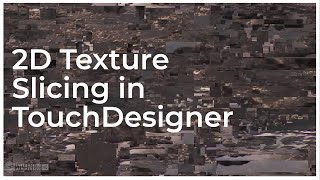 2D Texture Slicing - TouchDesigner Tutorial 049