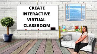 How to Create an Interactive Virtual Classroom