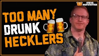 Drunken Hecklers on St. Patrick's Day - Steve Hofstetter