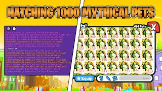 Hatching 1000 Mythical pets! Pet Simulator X