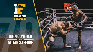 Island Fights 79: John Gunther vs Alijah Saffore