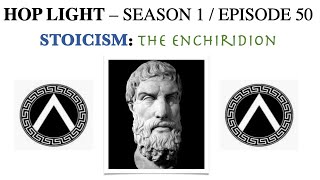 STOICISM: Epictetus - "The Enchiridion"