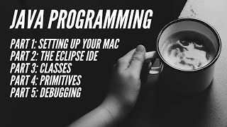 Java Programming: Part 4 Primitives, Complex Objects, and Input and Output