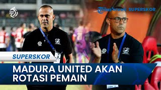 Hadapi Persis Solo, Pelatih Madura United Berencana Lakukan Rotasi Pemain