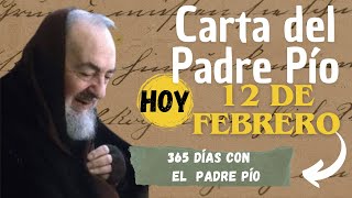 Carta del Padre Pío HOY 12 DE FEBRERO  \