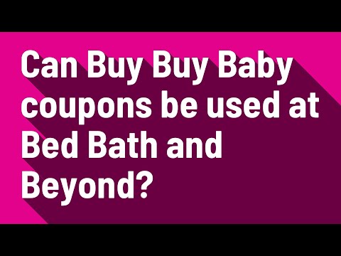 Does Buy Buy Baby Take Bed Bath Beyond coupons online?