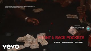 Jay Fizzle, Kenny Muney, Big Moochie Grape - Front \u0026 Back Pockets (Official Video)