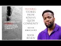 Stories from Kenya’s Queer Community by Kevin Mwachiro | BOOK REVIEW