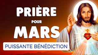 🙏 PRIÈRE pour MARS 2025 🙏 Bénédiction Puissante pour ce MOIS