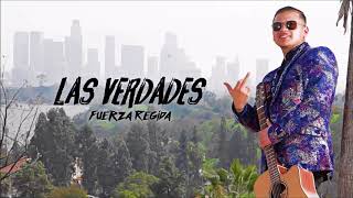 Fuerza Regida - Las Verdades