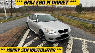 BMW E60 M PAKIET - NADAL na PROPSIE - KUCIAKOWSKI Serwis POzakupowy - 530dA Mokry Sen Nastolatka!!!