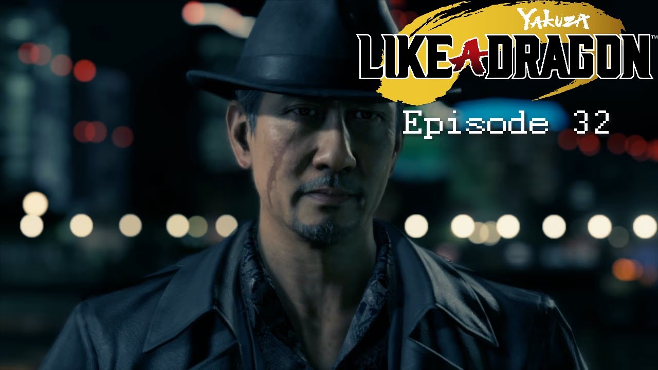 Yakuza: Like A Dragon - Episode 32 - [The End Of The Yakuza] - YouTube