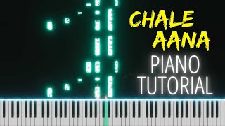 Chale Aana - Armaan Malik | Piano Tutorial | Instrumental | Synthesia | Pragya