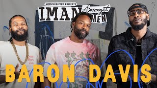 Baron Davis Talks NBA & Influences in Basketball and Business | IMAN AMONGST MEN