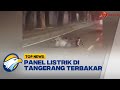 Diduga Korsleting Listrik, Panel Listrik di Tangerang Terbakar