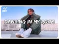 Dancing in my room ~ A playlist of songs that'll make you dance ~ Mood booster #2