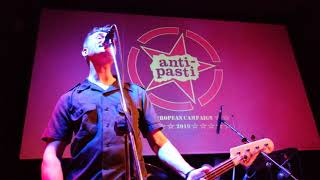 Anti-Pasti (🇬🇧) - Another dead soldier/No government - live @ Blah Blah, Torino, 12/05/2019