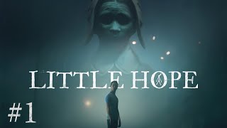 Csak egy kis remény? | The Dark Pictures Anthology: Little Hope #1 - 10.30.