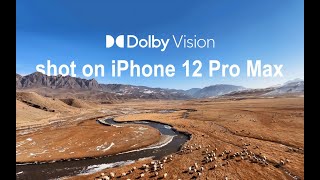 用iPhone 12“航拍”大西北，画面超震撼！杜比视界 4K HDR R