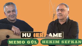 Hunername - Beşa 11 - Mêvan: MEMO GÜL