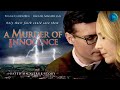 A MURDER OF INNOCENCE 🎬 Exclusive Full Drama Crime Movie Premiere 🎬 English HD 2024