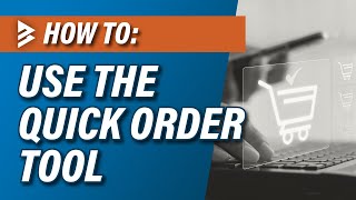 How to Use the Quick Order Tool