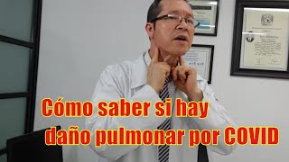 Cómo saber si hay daño pulmonar por covid