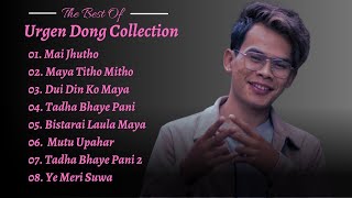 Urgen Dong New Song Collection 2080 || Latest Urgen Dong Song || New Nepali Song Collection