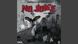 No Joke (feat. Southfield G \u0026 Rockbottom)