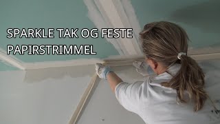 Slik sparkler du taket og fester papirstrimmel