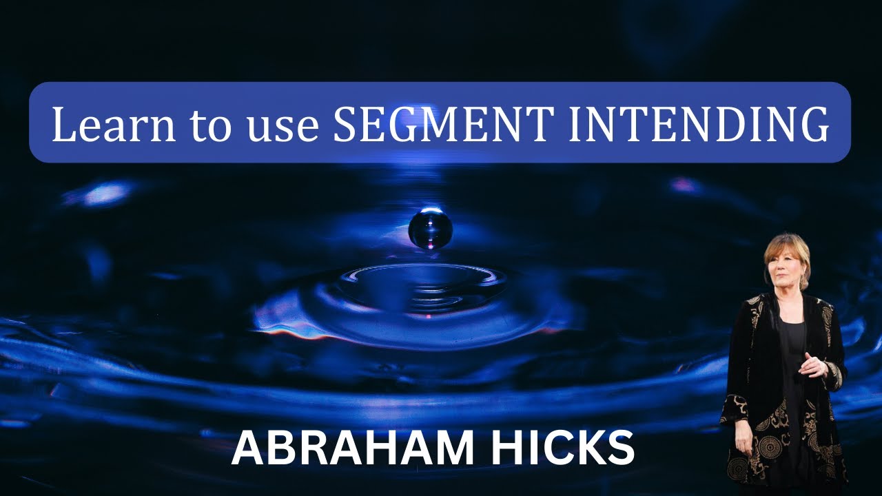 Abraham Hicks 2023 - Segment Intending #abrahamhicks - YouTube