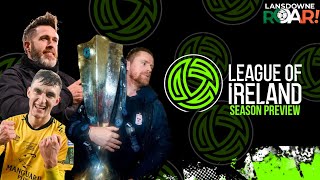 League of Ireland 2025 Season Preview I Lansdowne ROAR!