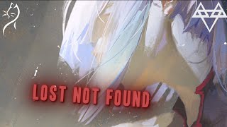 Nightcore – NEFFEX - Lost Not Found (CALICO Remix) - (Lyrics)