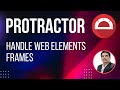 Part-14: How To Handle Frames/Iframes in Protractor