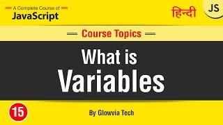 What is Variable in JavaScript | JavaScript Variables | Tutorial in Hindi / Urdu