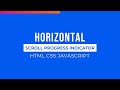 Horizontal Page Scroll Progress Indicator using HTML CSS JavaScript