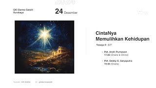 [MALAM NATAL] Cintanya Memulihkan Kehidupan (Yesaya 9 : 2-7)