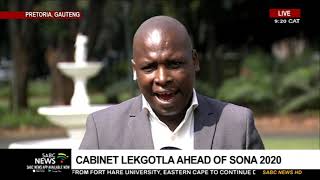 Cabinet Lekgotla ahead of SONA 2020