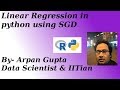 Linear Regression using Stochastic Gradient Descent in Python |Arpan Gupta